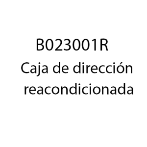 B023001R - Caja de dirección reacondicionada